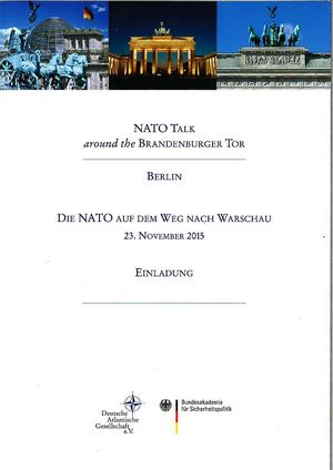 Unter dem Motto „Die Nato auf dem Weg nach Warschau“ fand Anfang der Woche der „Nato Talk around the Brandenburger Tor“ im traditionsreichen Berliner Hotel Adlon am Pariser Platz statt.